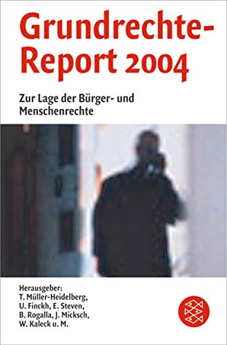 Beispielbild fr Grundrechte-Report 2004: Zur Lage der Brger- und Menschenrechte in Deutschland. zum Verkauf von Ingrid Wiemer