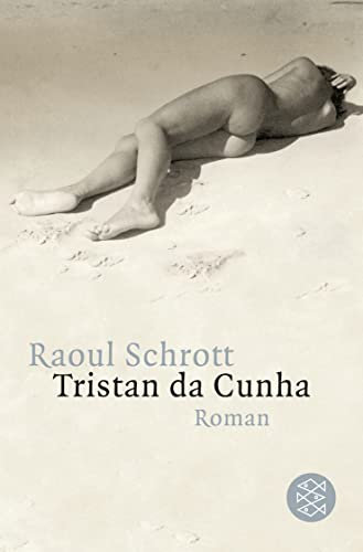 Stock image for Tristan da Cunha Oder die Hlfte der Erde: Roman for sale by medimops