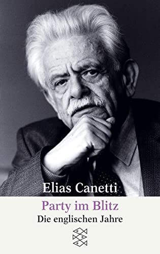 Beispielbild fr Party im Blitz: Die englischen Jahre [Taschenbuch] von Canetti, Elias zum Verkauf von Nietzsche-Buchhandlung OHG