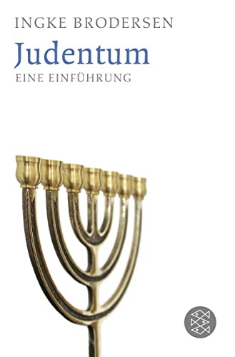 Judentum: Eine EinfÃ¼hrung (9783596164974) by Brodersen, Ingke