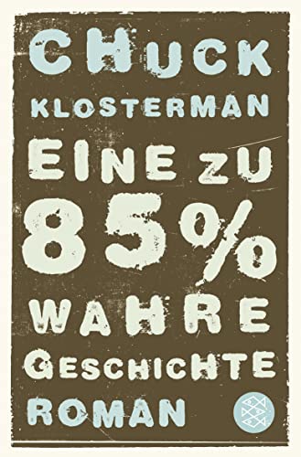 Stock image for Eine zu 85% wahre Geschichte for sale by medimops