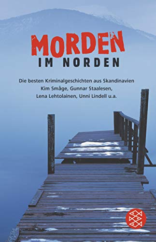 Beispielbild fr Morden im Norden: Die besten Kriminalgeschichten aus Skandinavien (Fischer Taschenbcher) zum Verkauf von Gabis Bcherlager