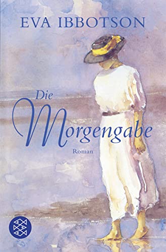 Die Morgengabe: Roman - Ibbotson, Eva