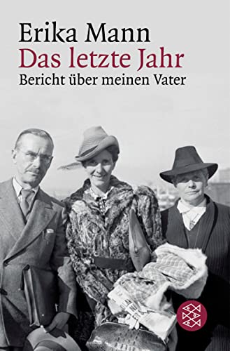 9783596166374: Das letzte Jahr: Bericht ber meinen Vater