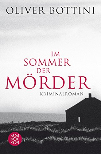 Im Sommer der Mörder. Kriminalroman.