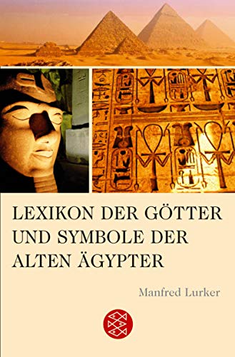 Beispielbild fr Lexikon der Gtter und Symbole der alten gypter zum Verkauf von medimops