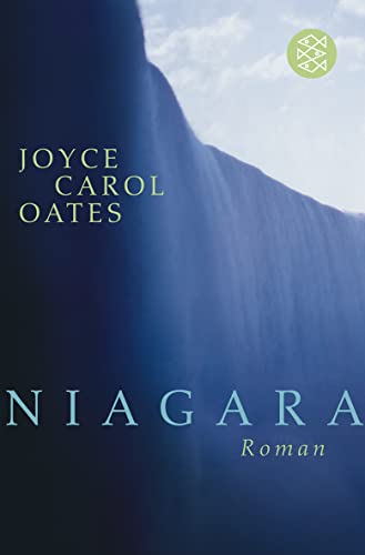 Niagara: Roman - Oates, Joyce Carol