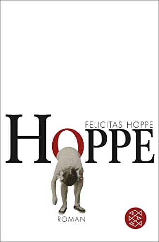 Hoppe : Roman - Felicitas Hoppe