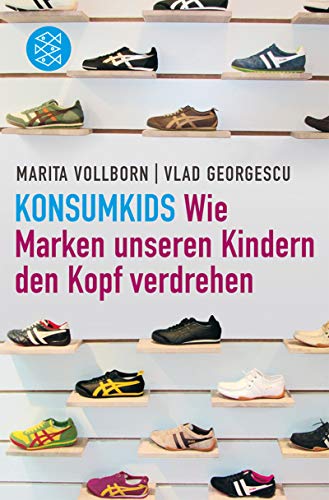 Imagen de archivo de KonsumKids: Wie Marken unseren Kindern den Kopf verdrehen a la venta por Leserstrahl  (Preise inkl. MwSt.)