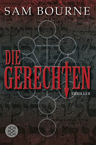 Die Gerechten : Thriller. Aus dem Engl. von Rainer Schmidt, Fischer