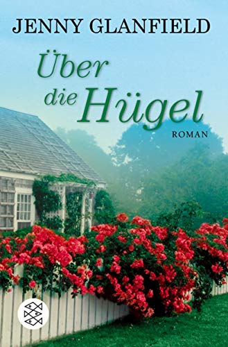 Stock image for ber die Hgel: Roman for sale by Versandantiquariat Felix Mcke