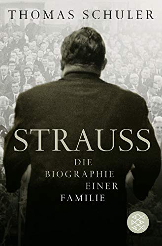 Beispielbild fr Strau: Die Biographie einer Familie zum Verkauf von medimops