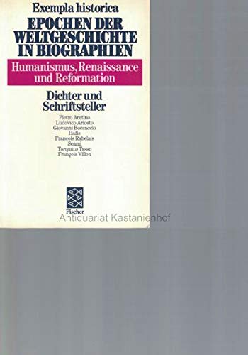 9783596170227: Humanismus, Renaissance und Reformation. Dichter und Schriftsteller