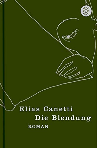 Die Blendung - Canetti, Elias