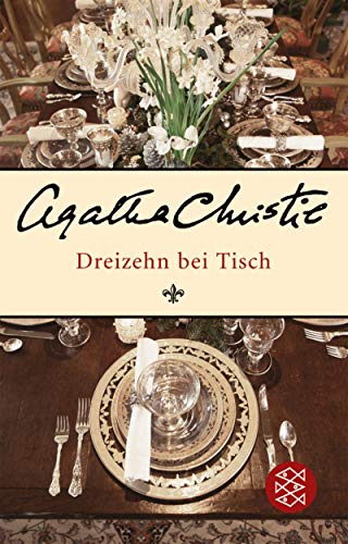 9783596170715: Dreizehn bei Tisch