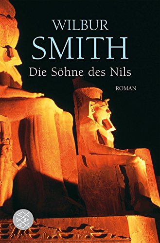 Die Söhne des Nils: Roman - Smith, Wilbur und Bernd Seligmann