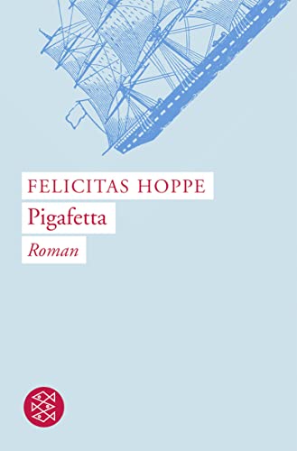 Beispielbild für Pigafetta: Roman zum Verkauf von medimops