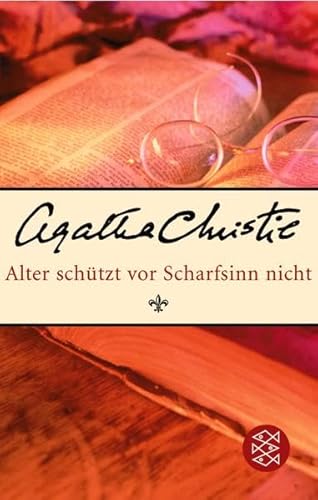 Alter schÃ¼tzt vor Scharfsinn nicht (9783596171422) by Agatha Christie