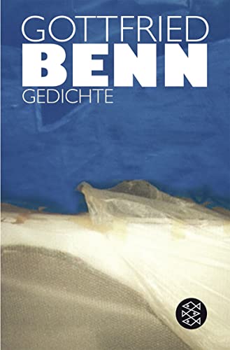 Gedichte: In der Fassung der Erstdrucke - Benn, Gottfried