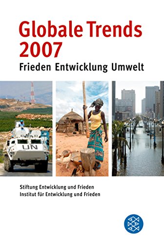 Beispielbild fr Globale Trends 2007: Frieden - Entwicklung - Umwelt zum Verkauf von Martin Greif Buch und Schallplatte