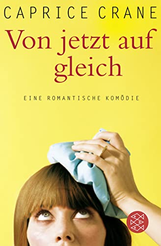 Stock image for Von jetzt auf gleich: Roman [Pocket Book] Crane, Caprice and Lucht, Catrin for sale by tomsshop.eu