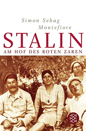 Stalin: Am Hof des roten Zaren (9783596172511) by Montefiore, Simon Sebag