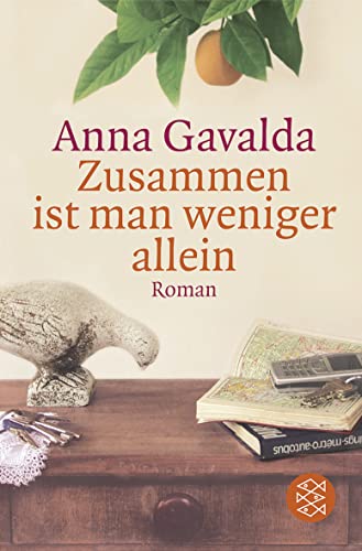 Zusammen ist man weniger allein : Roman - Anna Gavalda
