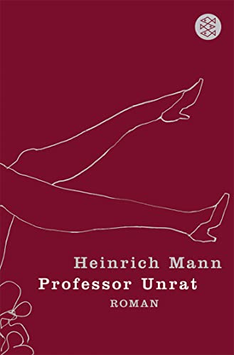 Stock image for Professor Unrat: Roman: oder Das Ende eines Tyrannen for sale by medimops