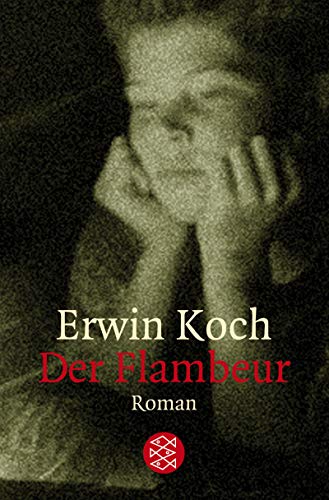 Beispielbild fr Der Flambeur: Roman zum Verkauf von Leserstrahl  (Preise inkl. MwSt.)