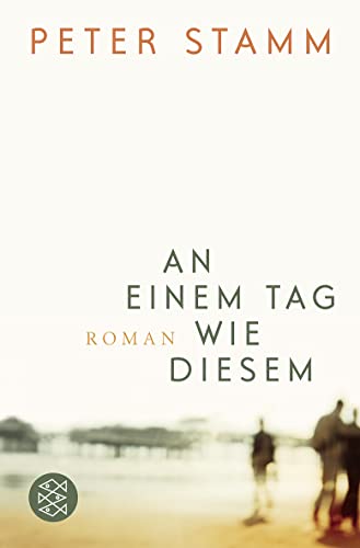 Stock image for An einem Tag wie diesem. Roman. for sale by Antiquariat & Verlag Jenior