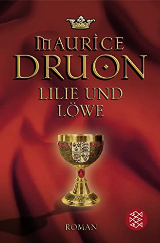 Lilie und LÃ¶we (9783596174201) by Druon, Maurice