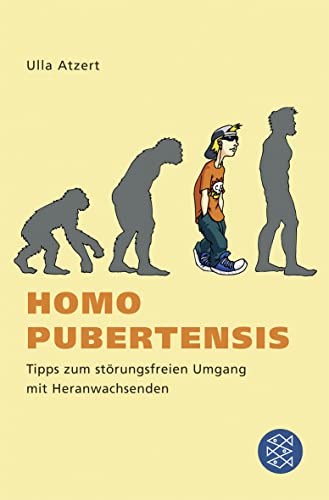 9783596174775: Homo pubertensis: Tipps zum strungsfreien Umgang mit Heranwachsenden