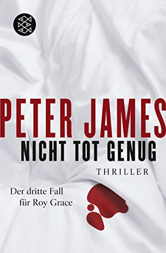 Nicht tot genug - Peter James