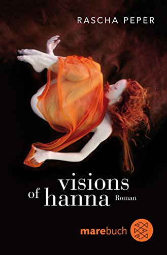 Beispielbild fr Visions of Hanna: Roman zum Verkauf von Leserstrahl  (Preise inkl. MwSt.)