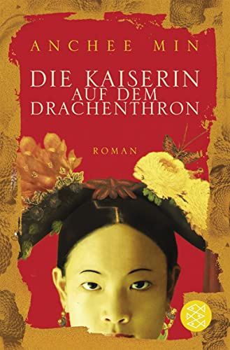 Die Kaiserin auf dem Drachenthron (9783596178292) by Min, Anchee