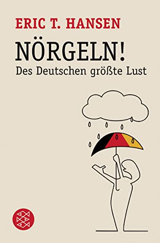 Beispielbild fr Nrgeln!: Des Deutschen grte Lust zum Verkauf von medimops