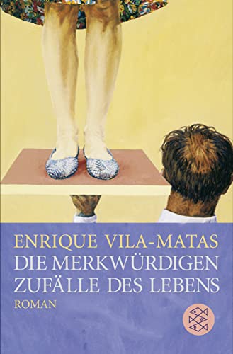 Die merkwÃ¼rdigen ZufÃ¤lle des Lebens (9783596178742) by Vila-Matas, Enrique