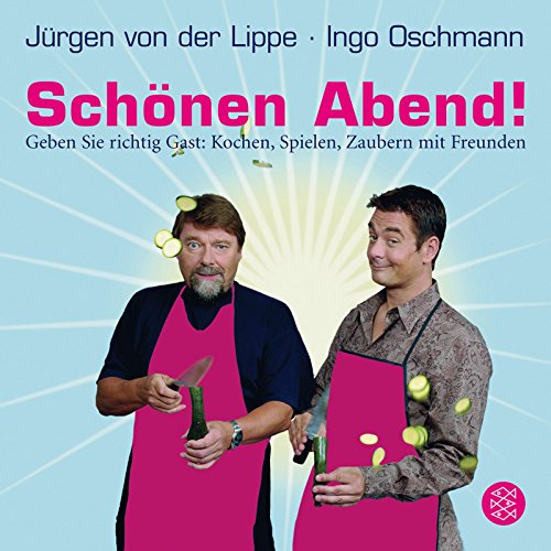 Beispielbild fr Schnen Abend!: Geben Sie richtig Gast: Kochen, Spielen, Zaubern mit Freunden zum Verkauf von medimops