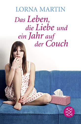 Imagen de archivo de Das Leben, die Liebe und ein Jahr auf der Couch a la venta por Antiquariat  Angelika Hofmann