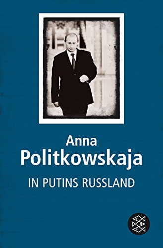 Beispielbild fr In Putins Russland, Politkovskaja, Anna zum Verkauf von Volker Ziesing