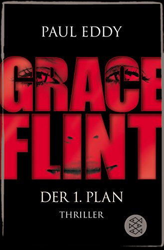 9783596179442: Grace Flint - Der 1. Plan