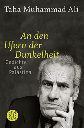 9783596179985: An den Ufern der Dunkelheit: Gedichte aus Palstina