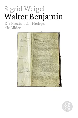 Stock image for Walter Benjamin: Die Kreatur, das Heilige, die Bilder (Forum Wissenschaft) for sale by medimops