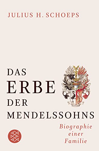 9783596180349: Schoeps, J: Erbe der Mendelssohns