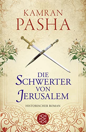 Beispielbild fr Die Schwerter von Jerusalem: Historischer Roman zum Verkauf von medimops