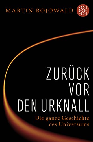 Beispielbild fr Zurck vor den Urknall. Die ganze Geschichte des Universums. zum Verkauf von La Librera, Iberoamerikan. Buchhandlung