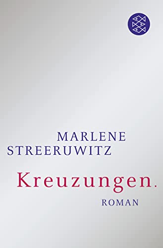 Kreuzungen (9783596180967) by Marlene Streeruwitz