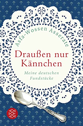 Beispielbild fr Drauen nur Knnchen: Meine deutschen Fundstcke zum Verkauf von Ammareal