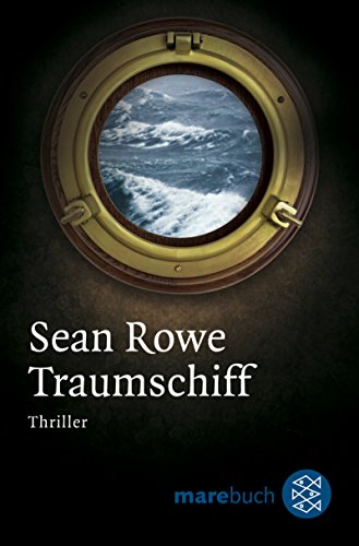 Stock image for Traumschiff: Thriller for sale by Leserstrahl  (Preise inkl. MwSt.)