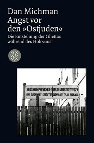 9783596182084: Angst vor den "Ostjuden": Die Entstehung der Ghettos whrend des Holocaust